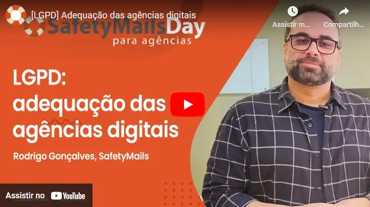 Webinar SafetyMails LGPD para agências digitais